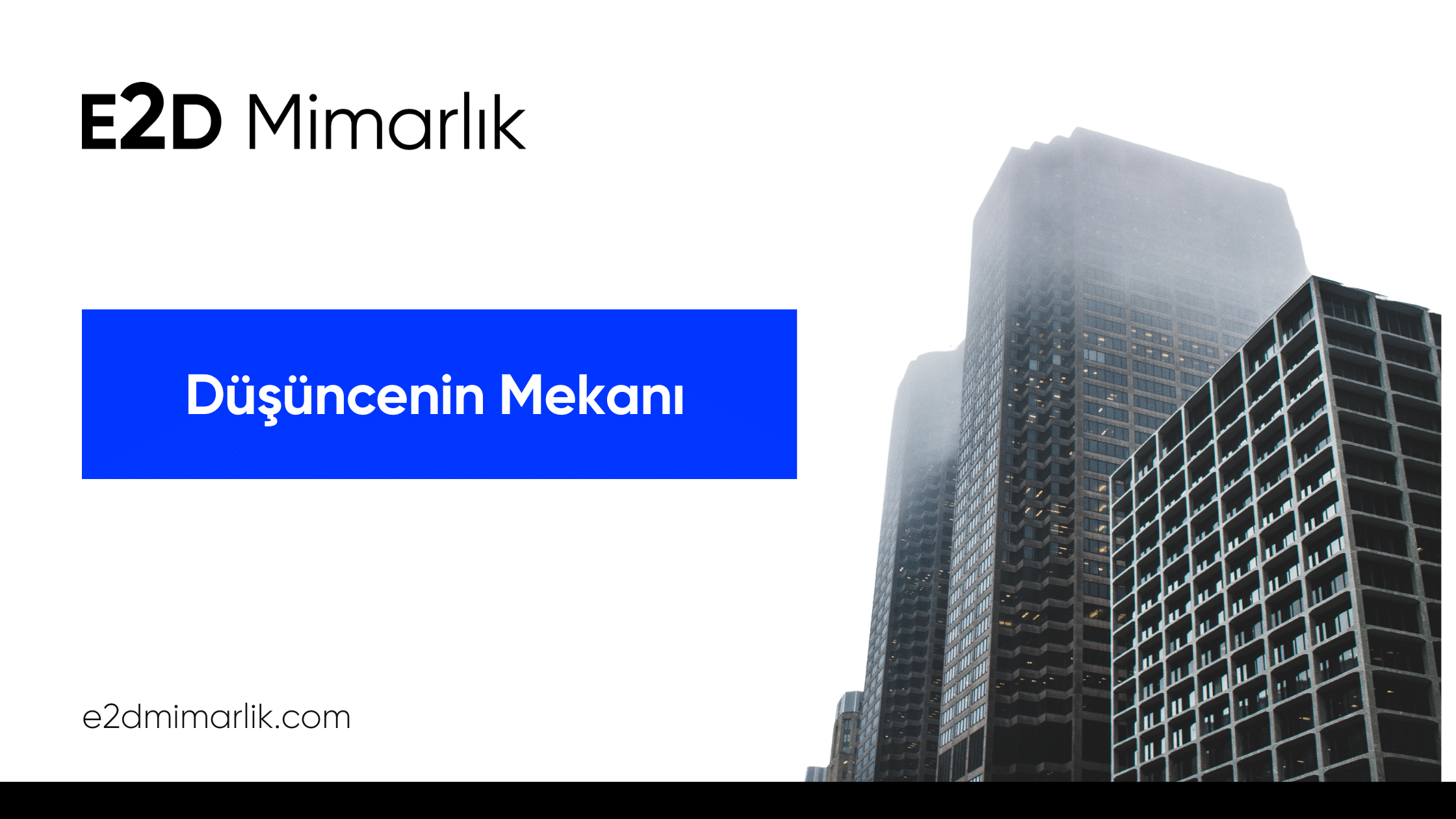 mimari-dusunce-e2d-mimarlik