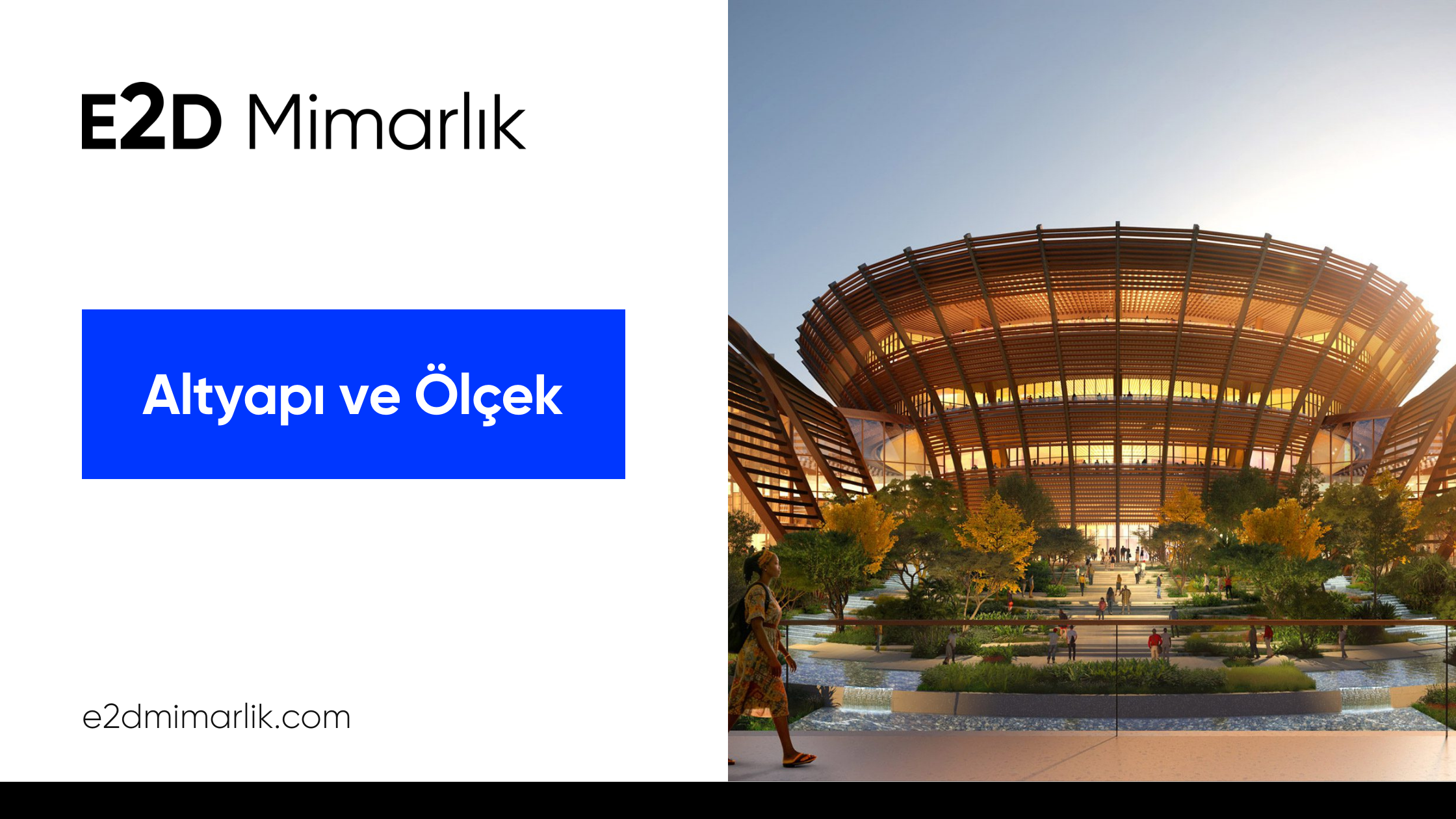 Zaha Hadid ve Altyapı Mimarlığında Ölçek: Bishoftu Uluslararası Havalimanı E2D Mimarlık