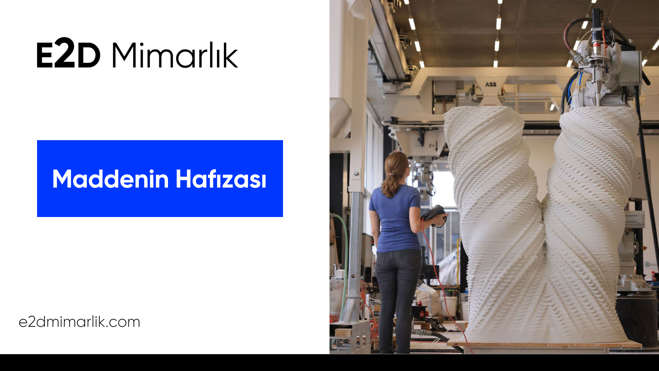 Mimarlıkta Bilimsel Akıl: Malzeme, Süreç ve Yeni Üretim Rejimleri